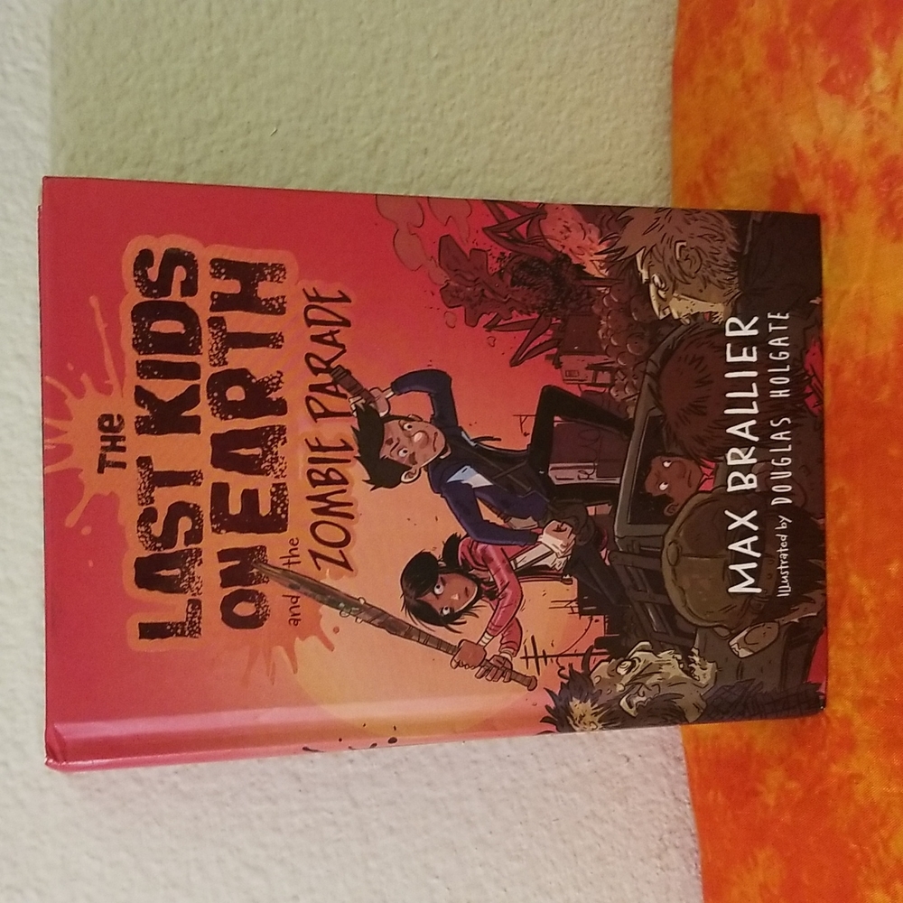 The Last Kids on Earth by Max Brallier